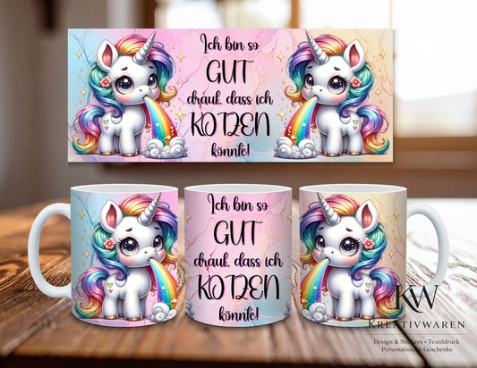 Einhorn Tasse Spruch lustig – „Ich bin so gut drauf“ – sarkastischer Becher, Humor Geschenk, Regenbogen Einhorn Tasse