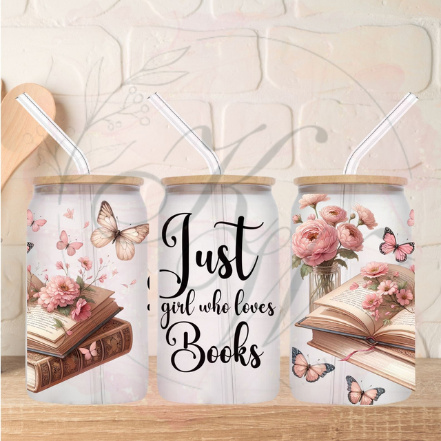 Trinkgläser 16oz Rub Ons "Just girls who loves Books" No.271