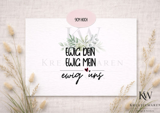 Rub Ons „Ewig dein Ewig mein“ – Motiv 7 cm, Rub-On, randlos