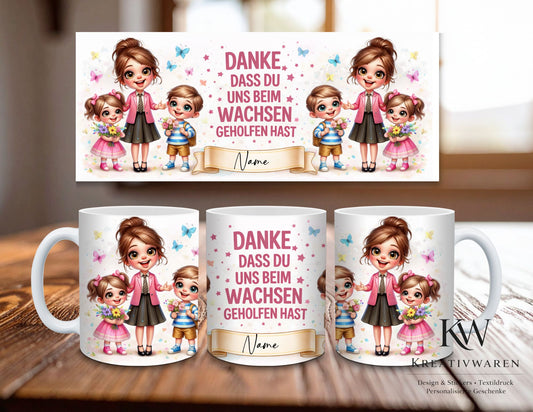 Personalisierte Erzieherin Tasse – Danke das du uns beim wachsen geholfen hast- Geschenk für Erzieherin – Tasse mit Name