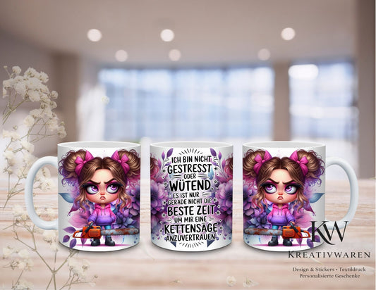 Lustige Sarkasmus Tasse mit Spruch – Ich bin nicht gestresst oder wütend Kettensäge Humor, freche Tasse, Geschenk für Kollegen & Freunde