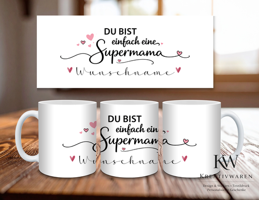 Personalisierte Tasse „Supermama“ 💖 – Geschenk für Mama mit Wunschname