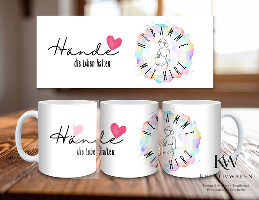 👶💖 Hebammen Tasse – „Hände, die Leben halten“ | Geschenk für Hebamme & Geburtshelferin ☕🌈