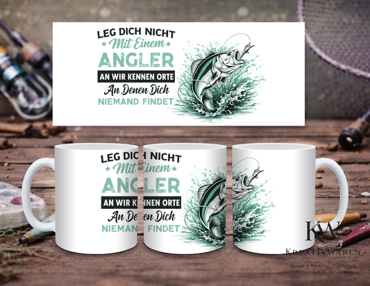 Angler Tasse 🎣 – „Leg dich nicht mit einem Angler an“ lustiges Geschenk für Angler