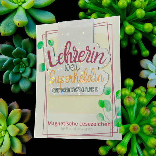 Magnetische Lesezeichen "Lehrein - weil Superheldin keine Berufsbezeichnung ist "