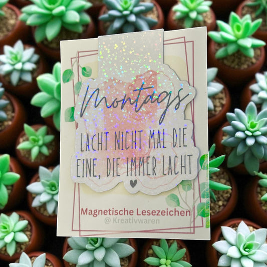 Magnetische Lesezeichen "Montags - lacht die die immer lacht"
