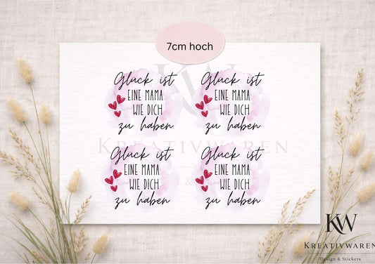 Rub Ons „Glück ist eine Mama wie dich zu haben“ – 7 cm, Rub-On Motiv, randlos
