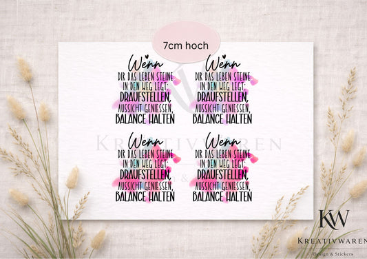 Rub Ons „Wenn dir das Leben Steine in den Weg legt“ – 7 cm, Rub-On, randlos, glänzend