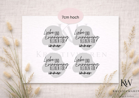 Rub Ons „Liebe und Erinnerung bleiben für immer“ – 7 cm, Rub-On, randlos