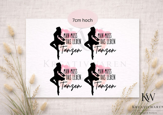Rub Ons „Man muss das Leben tanzen“ – Motiv 7 cm, Rub-On, randlos