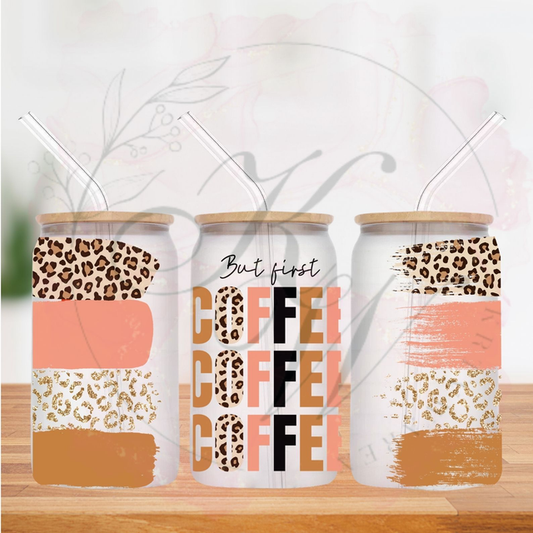Trinkgläser 16oz Rub Ons "first Coffee" No.276
