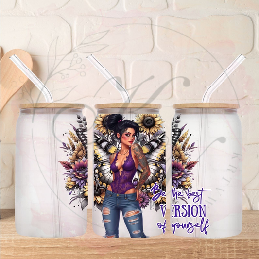 Trinkgläser 16oz Rub Ons "Version of yourself" No.281